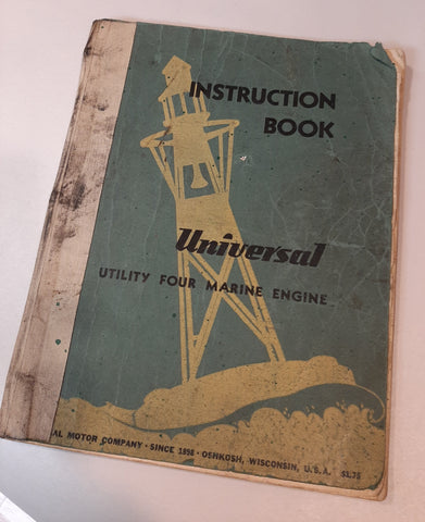 Universal Utility four marine engine instructions and service 1940's