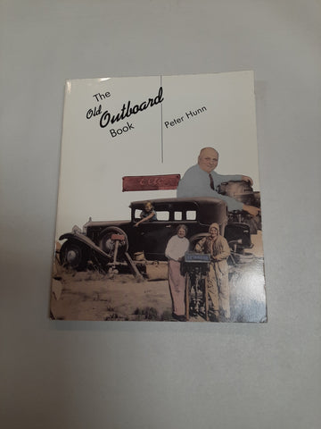 The Old Outboard Book Peter Hunn 1st edition