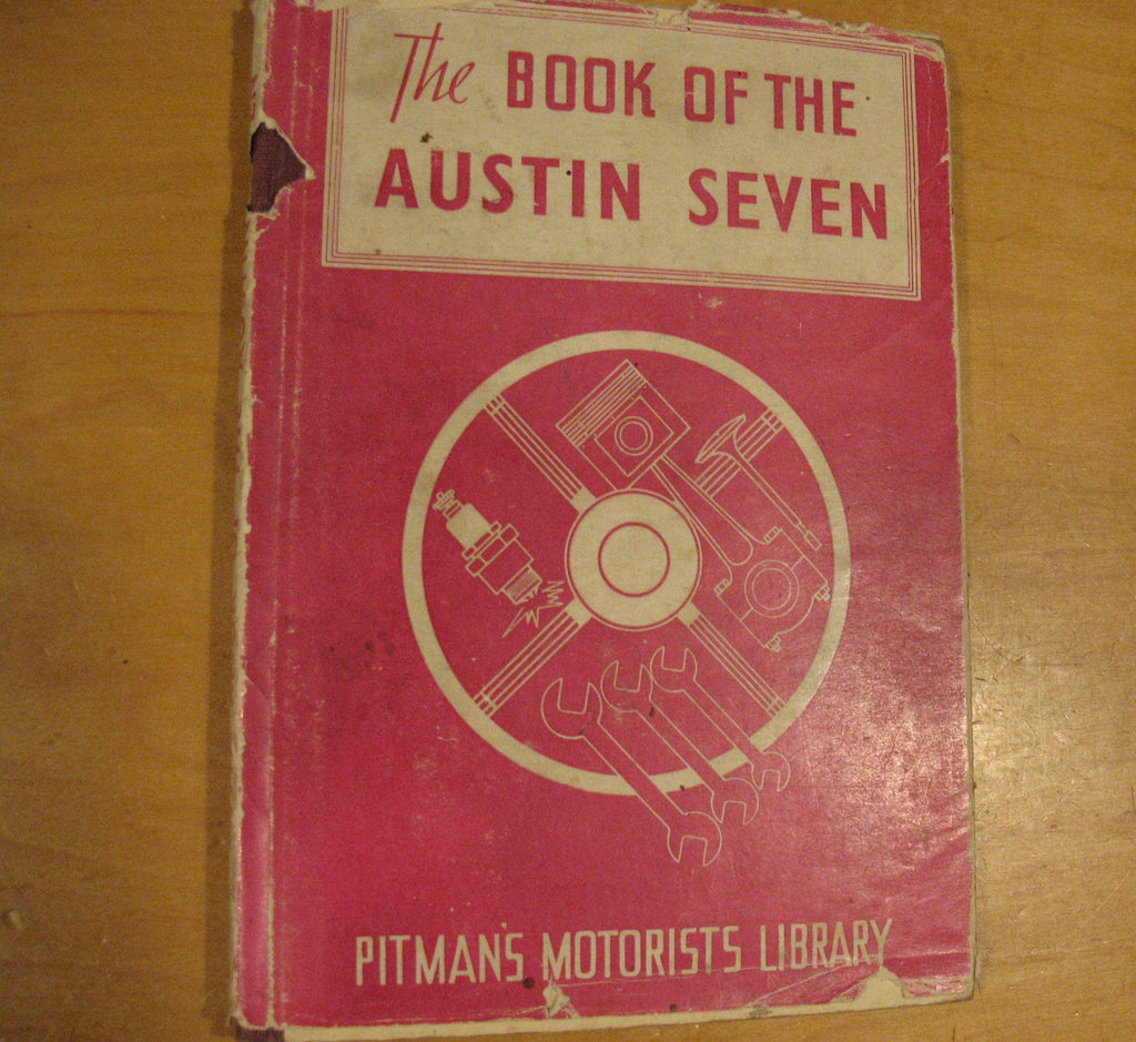 Austin Seven, The book of by Pitman Motorists Library Revised by Harold Jelley
